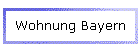 Wohnung Bayern